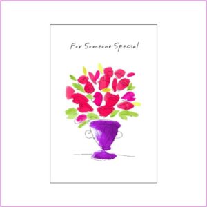 You Are Special Card - Flowers Vase